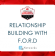 Building Relationships with the FORD Method