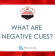 Negative Cues - What Are They?