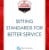 Setting Standards for Better Service